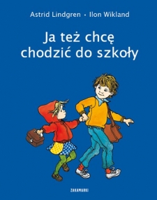 Ja te� chc� chodzi� do szko�y