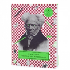 �ycie pod psem wed�ug Artura Schopenhauera