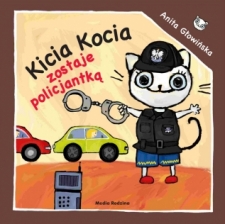 Kicia Kocia zostaje policjantk�