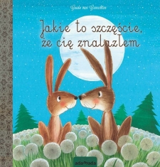 Jakie to szcz�cie, �e ci� znalaz�em Napisa�:Guido van Genechten